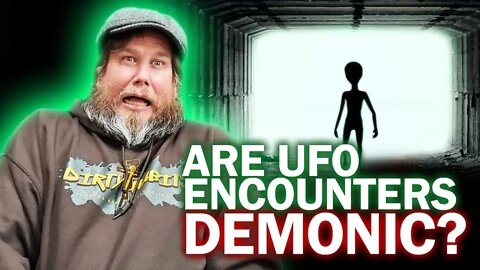 Are UFO encounters DEMONIC?