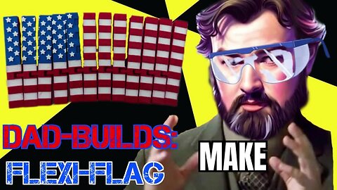 Dad-Builds: Flexi Flag