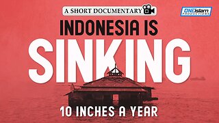 INDONESIA IS SINKING 10 INCHES A YEAR