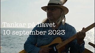 Tankar på havet 10 september 2023 (hela avsnittet)
