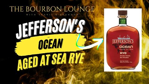Jefferson's Ocean Aged at Sea Rye Whiskey Review