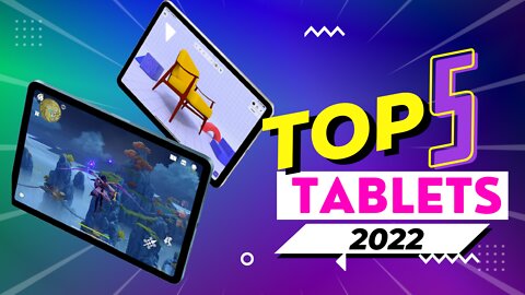 Top 5 Tablets 2022