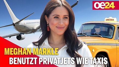 Meghan Markle benutzt Privatjets wie Taxis! 🚕🛫 | NACH24 ✅