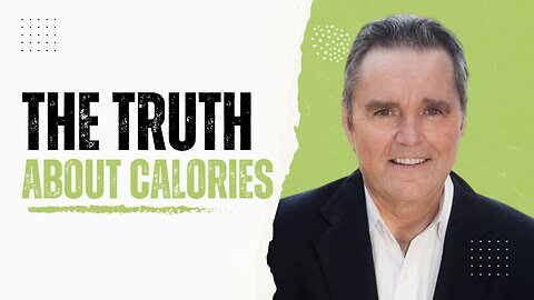 The Truth About Calories | What Happens When You Lower Calories