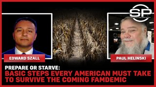 PREPARE OR STARVE: Basic Steps Every American Must Take to Survive the Coming Famdemic