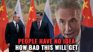 The Biggest Mistake We've Made With China & Russia | Jordan Peterson
