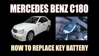 MERCEDES BENZ C180 - HOW TO REPLACE KEY BATTERY