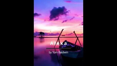 Short Story #12 Alexa, by Tom Baldwin #shorts