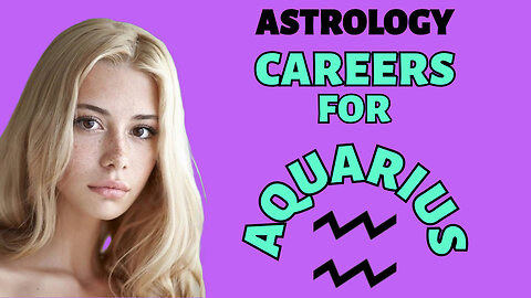 Top Careers for Aquarius: Innovate and Inspire!