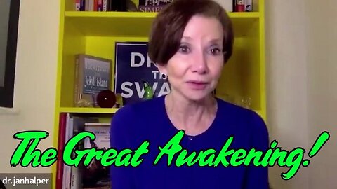 Dr. Jan Halper-Hayes: The Great Awakening!!!