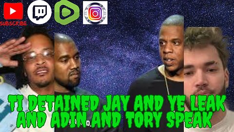 🔴Mad Mid Monday's - TI Detained, Jay And Ye Leak, And Adin And Tory Speak