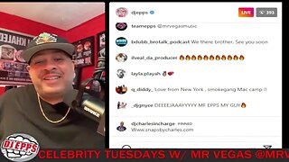 DJ EPPS & FRIENDS PRESENT CELEBRITY TUESDAYS W MR VEGAS @MRVEGASMUSIC HOSTED BY DJ EPPS @Dâ