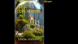 TERRARIUMS, Book 1 - Sophie, a Contemporary Fantasy/Paranormal Short Story