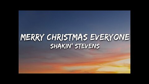 Shakin Stevens _ Merry Christmas Everyone ( Lyrics)