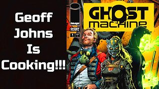 Geoff Johns Putting Together Something Awesome!!! | Ghost Machine #1 Comic Book Review