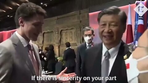 Chairman Xi is not happy with Justin Trudeau!