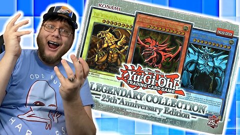 Yu-Gi-Oh! 25th Legendary Collection HATES ME!!!