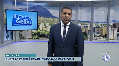 Educação: Enem 2022 será Reaplicado nos dias 10 e 11.