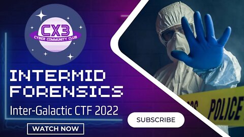 Inter-Galactic CTF 2022: All Intermediate FORENSICS Challenges