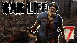 THE WASTELAND WARRIOR!! - 7 Days to Die: BAR LIFE | E15 | A20 Let's Play Gameplay