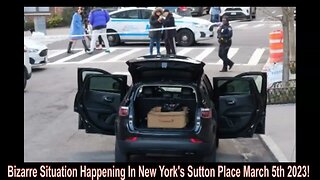 Bizarre Situation Happening In New York's Sutton Place March 5th 2023!