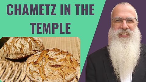 Mishna Pesachim Chapter 1 Mishnah 5. Chametz in the Temple