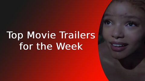 Top Movie Trailers for the Week (9/04/2022)
