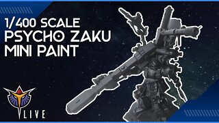 1/400 Scale Psycho Zaku II Miniature Paint | Midnight Hatter LIVE w/ Adam Blue