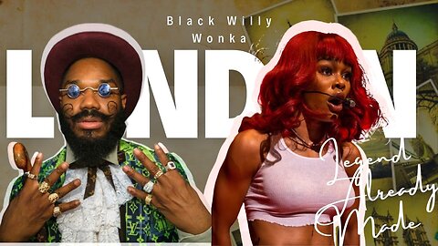 Touring With Teyana Taylor - London Take Over - Ep.4 - Legend Already Made / Black Willy Wonka