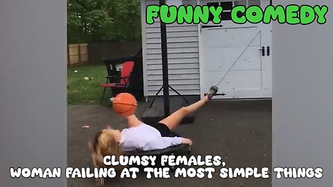 Clumsy females, Woman failing at the most simple things - Funny Comedy - Laughing Spree Master