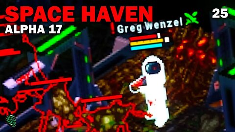 No Greg Left Behind: Space Haven Alpha 17 First Look! (Brutal Difficulty) [S1 EP25]