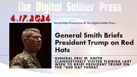 General Smith Briefs President Trump On The Red Hats Situation - 4/18/24..