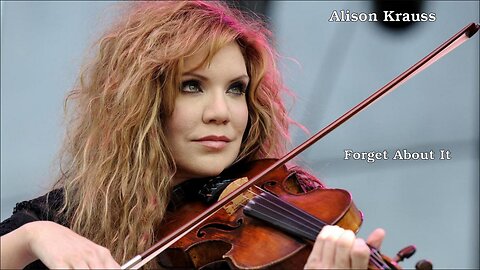 Alison Krauss - Forget About It (Official Audio)