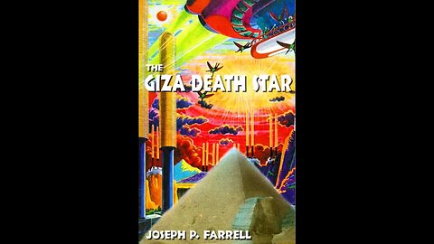 Joseph P Farrell, The Giza Death Star Revisited, with Kelly Em on The Common Surface
