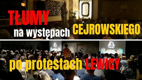 Tłumy na występach Cejrowskiego po protestach lewicy 2019/09