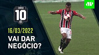São Paulo e Santos podem realizar TROCA de jogadores! ENTENDA! | CAMISA 10 – 16/03/22