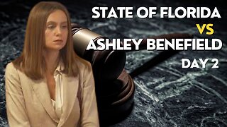 LIVE: FL. vs. Ashley Benefield, Ballerina On Trial - Day 2