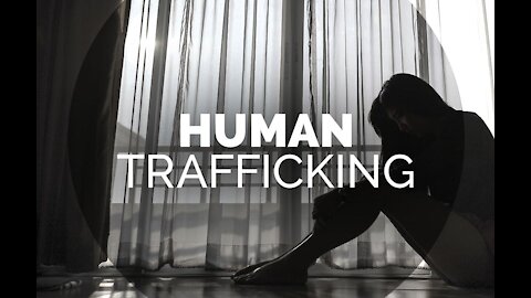 Human Trafficking Part 2 of 3
