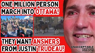 UNACCEPTABLE NEWS: CHAOTIC! ONE MILLION PERSON MARCH INTO OTTAWA, CANADA!