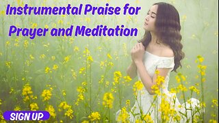 Instrumental Praise for Prayer and Meditation