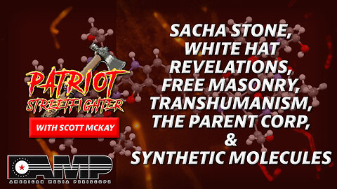 Sacha Stone, White Hat Revelations, Freemasonry, Transhumanism, The Parent Corp | 06/13/23 PSF