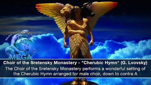 Choir of the Sretensky Monastery - Cherubic Hymn