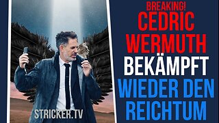 Breaking! Endlich! Cedric Wermuth bekämpft wieder den Reichtum!