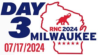 RNC National Convention 2024 07/17/2024