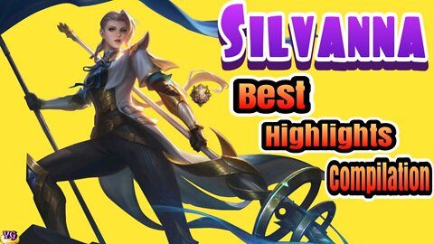 Silvanna Best Highlights compilation | Top1 local rank |Mobile Legends Bang Bang