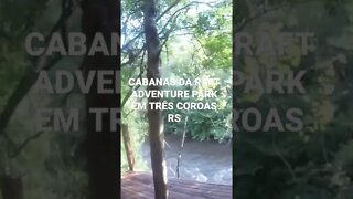 CABANAS DA RAFT ADVENTURE PARK EM TRÊS COROAS RS