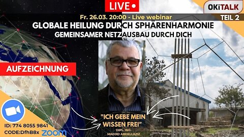 🔴 Webinar #2 |26-03-21 Ich gebe mein Wissen frei-Gemeinsamer Netzausbau der Sphärenharmonieanlagen!