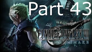 Final Fantasy 7 Remake - Part 43: Specimen H0512 Boss Fight