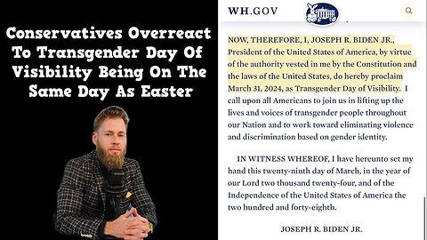 Conservatives Overreact To Transgender Day Of Visibility Being On The Same Day As Easter