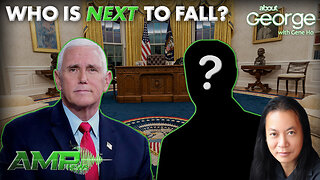 Who is NEXT to Fall? | About GEORGE with Gene Ho Ep. 266